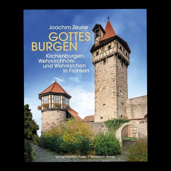 Kirchenburgen, Wehrkirchhöfe und Wehrkirchen in Franken. Bayerische Geschichte, Gebundene Ausgabe, von Dr. Zeune, Joachim
