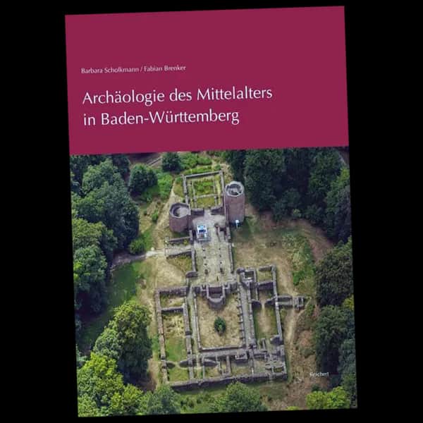 Archäologie des Mittelalters in Baden-Württemberg, von Scholkmann, Barbara und Brenker, Fabian
